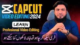 Capcut Video Editing Tutorial Free Professional Video Editing Course 2024 [upl. by Dru]