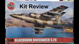 148 Airfix Blackburn Buccaneer S2B Kit Review [upl. by Atkins552]