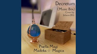 Decretum From quotPuella Magi Madoka Magicaquot [upl. by Cherilynn]