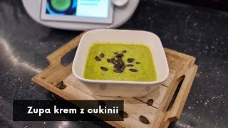 Pyszna zupa krem z cukinii z Thermomix  ThermoBajka [upl. by Yanrahs]