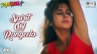 Spirit of Rangeela  Rangeela  Urmila Matondkar [upl. by Wadleigh]