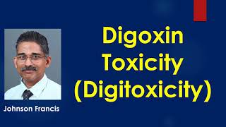 Digoxin Toxicity  Digitoxicity [upl. by Otreblide]