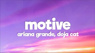 Ariana Grande Doja Cat  motive Lyrics tell me whats your motive [upl. by Tamera]