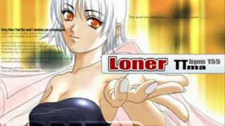 Loner  TTMA [upl. by Coniah]