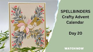 Craft Along with Spellbinder’s Crafty Advent Calendar Day 20 [upl. by Atkins423]