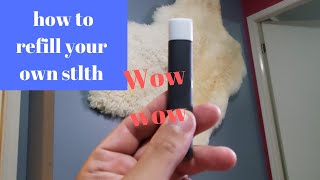 STLTH Vape pen how to refill your own [upl. by Askari692]