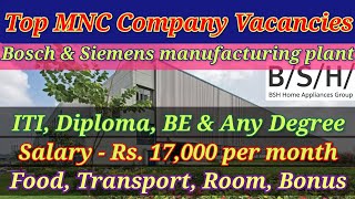 BSH Bosch amp Siemens  MNC Company  Salary Rs17000  Manufacturing Jobs in Chennai today 2024 [upl. by Aroc326]