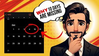 The Mystery behind 10 Missing Days in October 1582 [upl. by Serrell164]