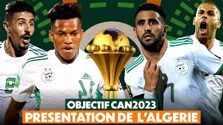 CAN2023  PRÉSENTATION DE LÉQUIPE NATIONALE DE LALGÉRIE [upl. by Iaka]