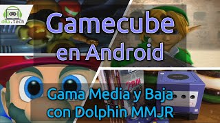 Gamecube en Android para gama Media y Baja con Dolphin MMJR [upl. by Hteazile246]