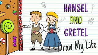 HANSEL AND GRETEL  Draw My Life Fairy Tales [upl. by Emmalee]