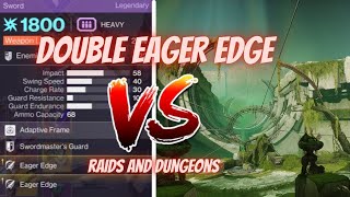 Double Eager Edge VS Raids amp Dungeons crafting glitch [upl. by Femmine633]