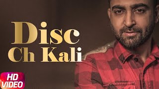 Disk Ch Kali Full Video  Sharry Mann  Latest Punjabi Song 2018  Pinky MP3  Speed Records [upl. by Ientirb]