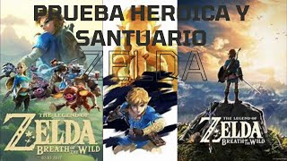 PRUEBA HEROICA quotUNA BESTIA CON DOS LANZASquot quotSANTUARIO MEZZA LOquot ZELDA BREATH OF THE WILD [upl. by Geno]