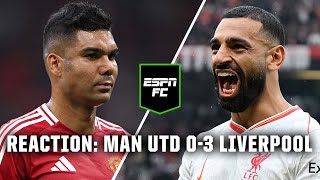 ‘Complete amp utter DOMINATION’ 😱 Manchester United vs Liverpool reaction  ESPN FC [upl. by Braun]