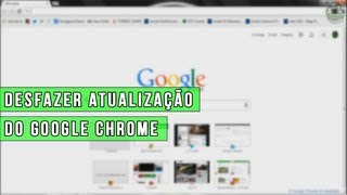 Como desfazer a nova atualização do navegador Google Chrome [upl. by Tubb]