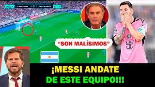 ¡PERIODISTAS ARGENTINOS LE RUEGAN A MESSI QUE SE VAYA DEL INTER MIAMI TRAS GOLEADA ANTE MONTERREY [upl. by Leveroni]