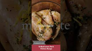 Grilled Lemon Herb Chicken Recipe [upl. by Allenrac]