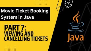 Movie Ticket Booking System part 7 Viewing and cancelling tickets [upl. by Madra]