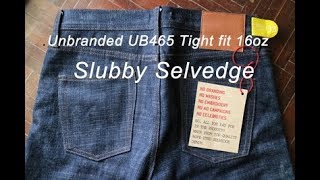 Unbranded UB465 Tight fit 16oz Slubby Selvedge [upl. by Dottie]