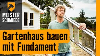 Gartenhaus bauen mit Fundament  HORNBACH Meisterschmiede [upl. by Alvina491]