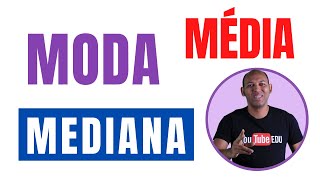 ESTATÍSTICA MODA MÉDIA E MEDIANA [upl. by Manoop332]