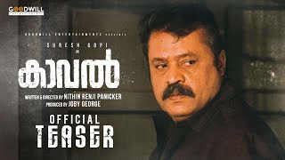 KAAVAL Official Teaser  Suresh Gopi  Joby George  Goodwill Entertainments [upl. by Swope615]