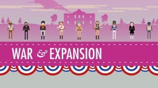 War amp Expansion Crash Course US History 17 [upl. by Noirda]