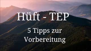 HüftTEPOP ♥ 5 Tipps zur Vorbereitung [upl. by Donna]