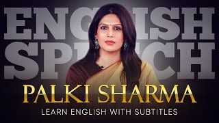 ENGLISH SPEECH  PALKI SHARMA Indias Right Path English Subtitles [upl. by Azral]