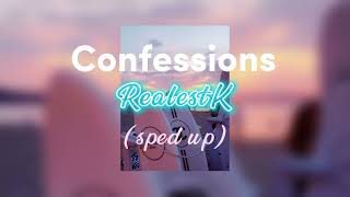 Confessions by RealestK sped up [upl. by Araem495]