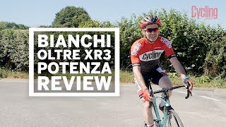 Bianchi Oltre XR3  Review  Cycling Weekly [upl. by Dukie]