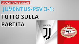 JuventusPSV 31 Tutto sulla partita [upl. by Leina]