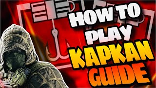 HOW TO PLAY KAPKANPLACE TRAPS BEST GUIDE Rainbow Six Siege Operator Guide [upl. by Ashlan878]