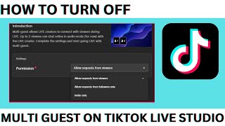 How to Turn Off Multi Guest Request On Tiktok Live On Pc [upl. by Needan]