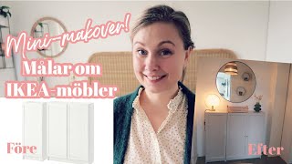 MINIMAKEOVER SÅ MÅLAR DU OM IKEAMÖBLER GÖR OM I HALLEN IKEA HACK STEG FÖR STEG [upl. by Nadnarb]