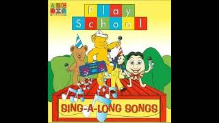 Play School SingALong Songs 2004 Full Album RARE [upl. by Saihtam]