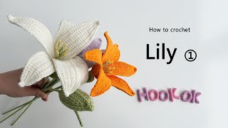 How to Crochet Lily ① [upl. by Furtek]