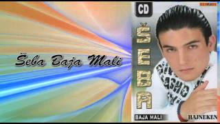 Seba Baja Mali  Kazite mi gdje je ona  Audio 2005 [upl. by Azmah]