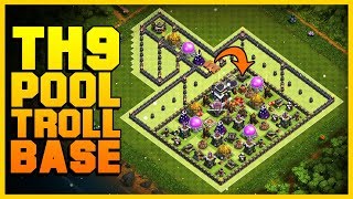 EPIC TH9 Troll Base 2019  Pool  Funny Noob Trolling Base w Replays  Clash of Clans [upl. by Wind]