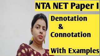 NTA NET PAPER 1 DENOTATION amp CONNOTATION WITH EXAMPLES [upl. by Garnette]