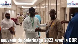 souvenir du Hajj  pèlerinage 2023 avec la DDR [upl. by Gershom]