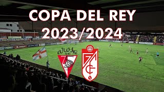 COPA DEL REY 20232024  Arosa SC 0  3 Granada CF [upl. by Tuhn]