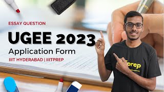 How to fill UGEE 2023 Application Form  Why to Join IIIT Hyderabad  Inspirational Person IIITprep [upl. by Nek635]