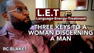 THREE KEYS TO A WOMAN DISCERNING A MAN by RC Blakes May 4 2021 [upl. by Atiuqiram982]