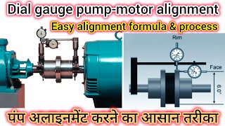 dial gauge pumpmotor alignment process  pump motor alignment  alignment formula  alignment [upl. by Eelibuj988]