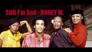 Still Im Sad BONEY M  1977  HQ Yardbirds cover [upl. by Innek]