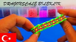 Lastik Bileklik yapımı Dragonscale  DIY Türkçe  Bilezik loom bands nasıl yapılır basit yapımı [upl. by Eylsel644]