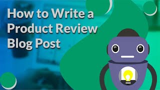 How to Write a Product Review Blog Post For Affiliate Marketing [upl. by Galven]