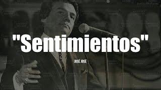 SENTIMIENTOS  José José LETRA [upl. by Uyerta]